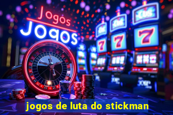 jogos de luta do stickman